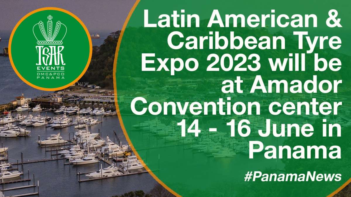 Latin American & Caribbean Tyre Expo 2023 will be at Amador Convention center 14- 16 June in Panama